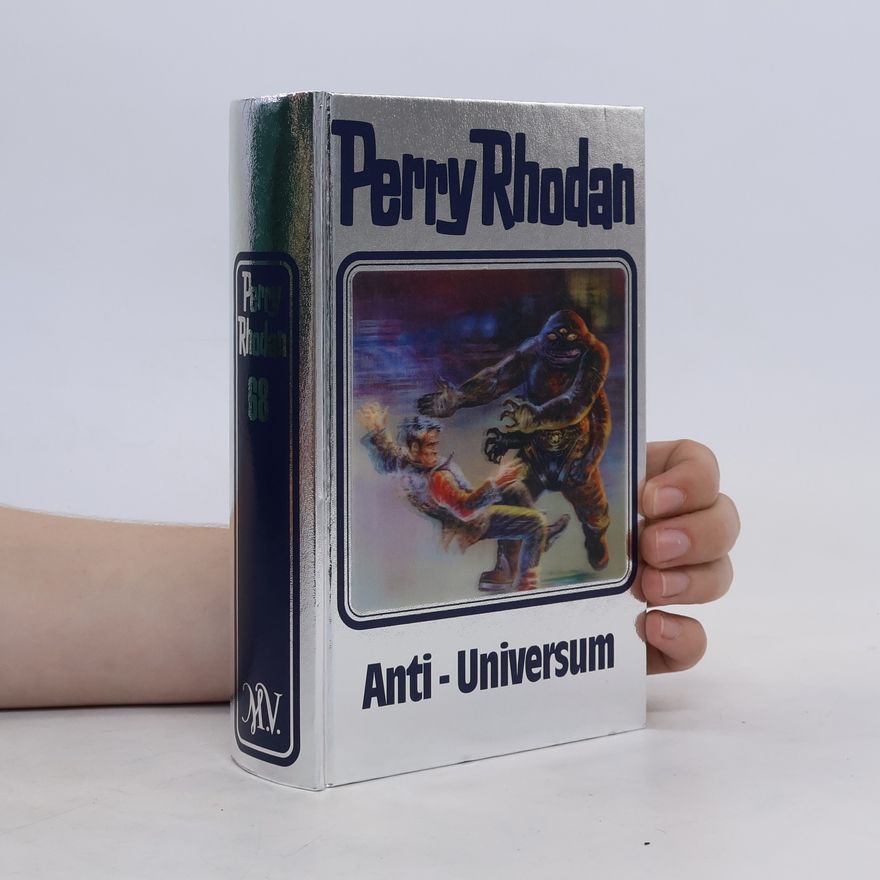 Collectif d'auteurs Perry Rhodan - Anti-Universum