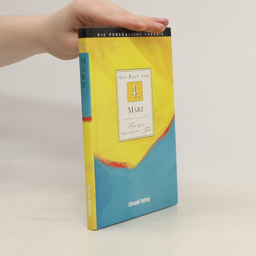 Collectif d'auteurs Die persönliche Chronik. Das Buch vom 4. März