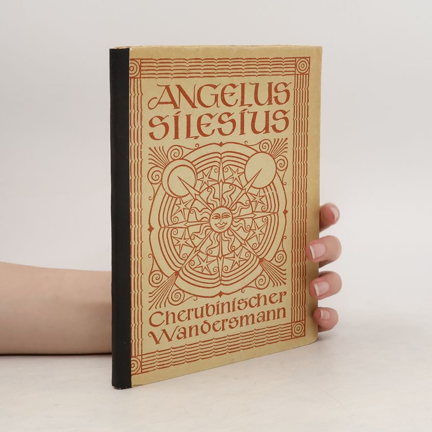 Angelus Silesius Cherubinischer Wandersmann