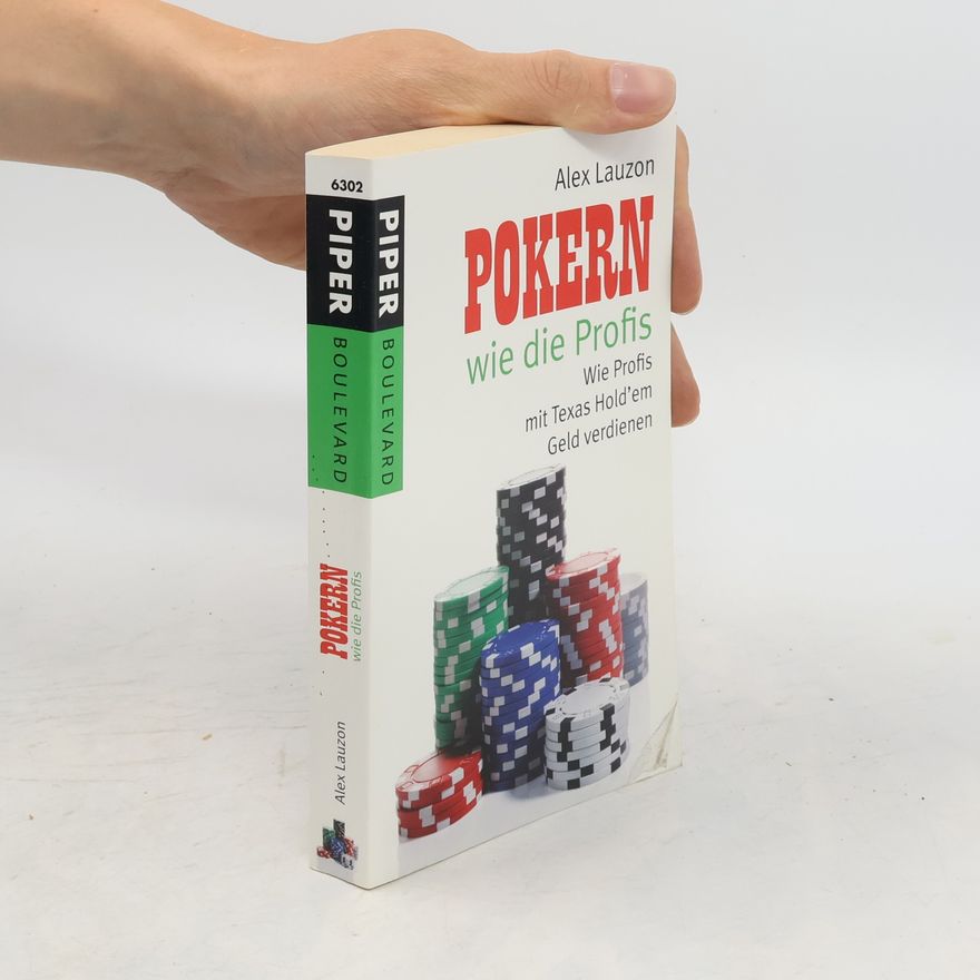 Alex Lauzon Pokern wie die Profis