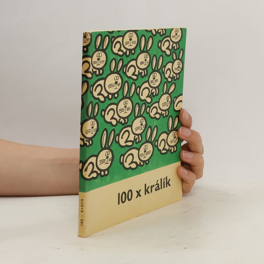Autorenkollektiv 100 × králík