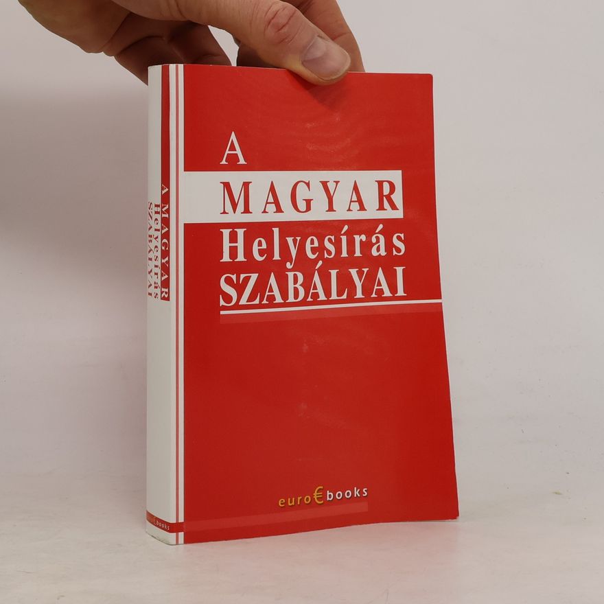 Various authors A magyar helyesírás szabályai