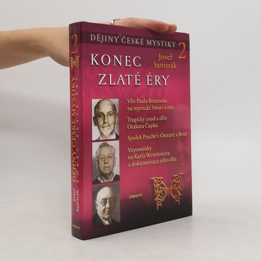 Josef Sanitrák Dějiny české mystiky - Konec zlaté éry (2. díl)