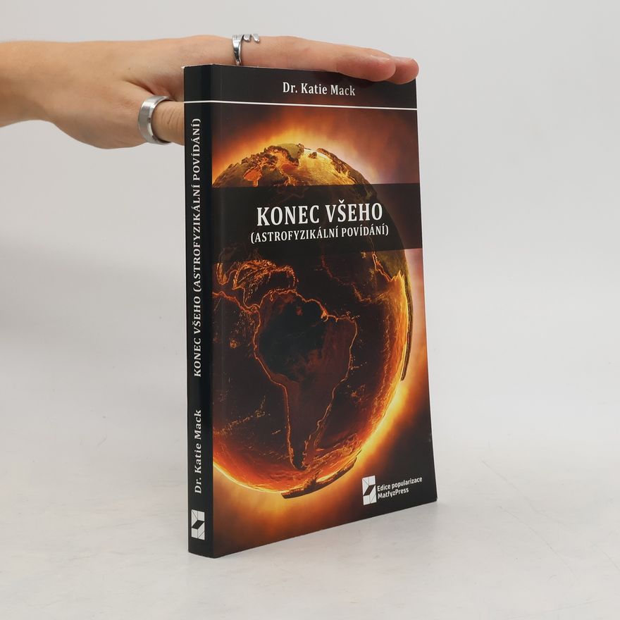 Katherine Mack Konec všeho