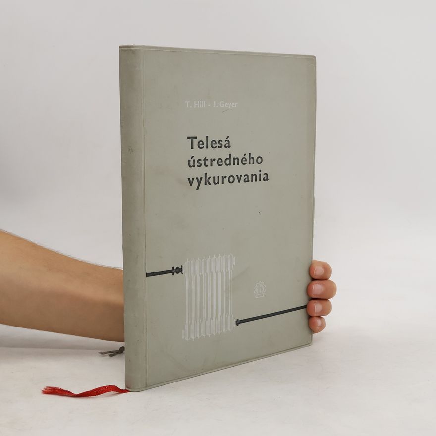 Jozef Geyer Telesá ústredného vykurovania