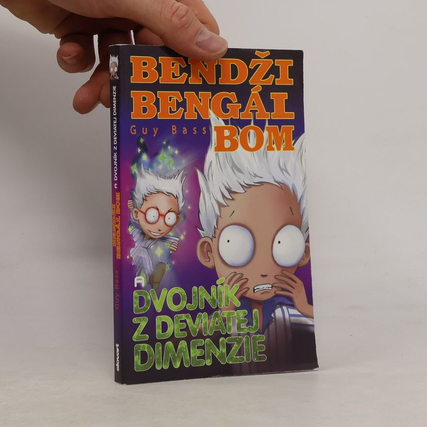 Guy Bass Bendži Bengál Bom a dvojník z deviatej dimenzie