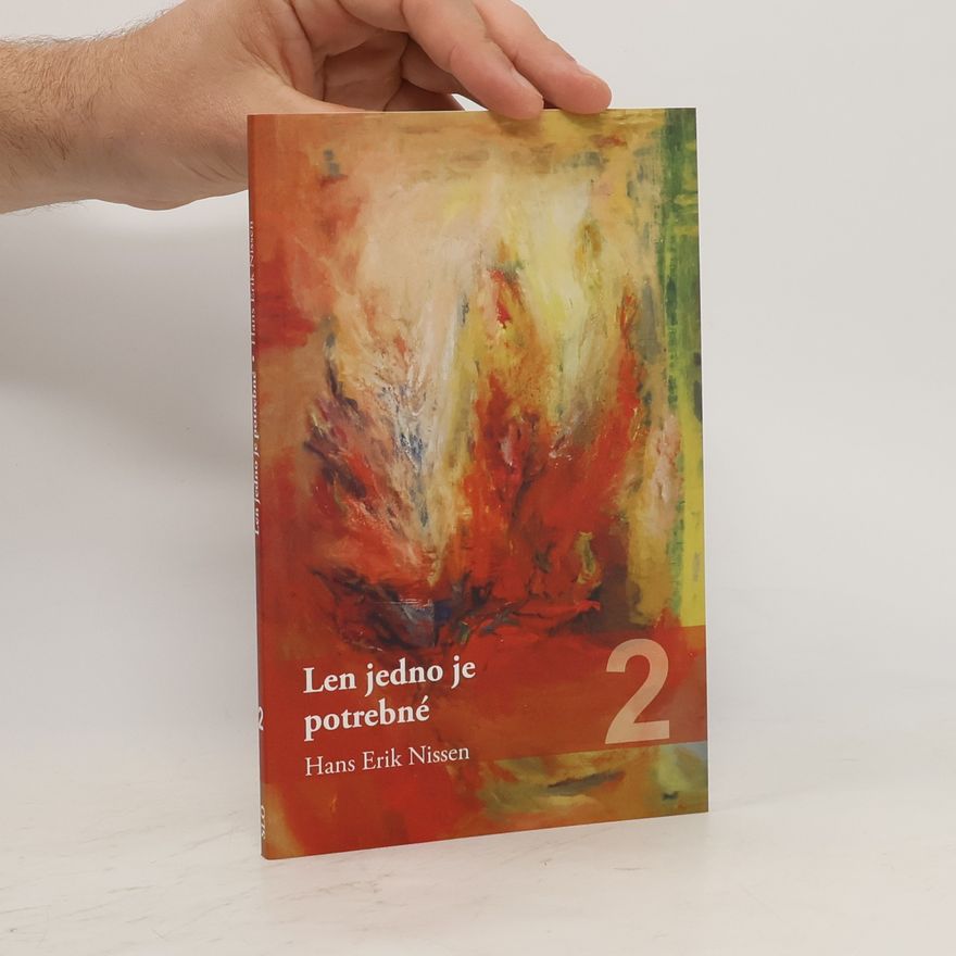 Hans Erik Nissen Len jedno je potrebné 2