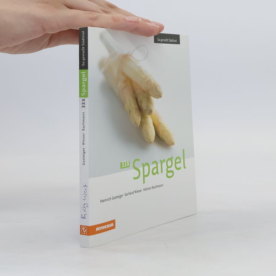 Heinrich Gasteiger 33 x Spargel
