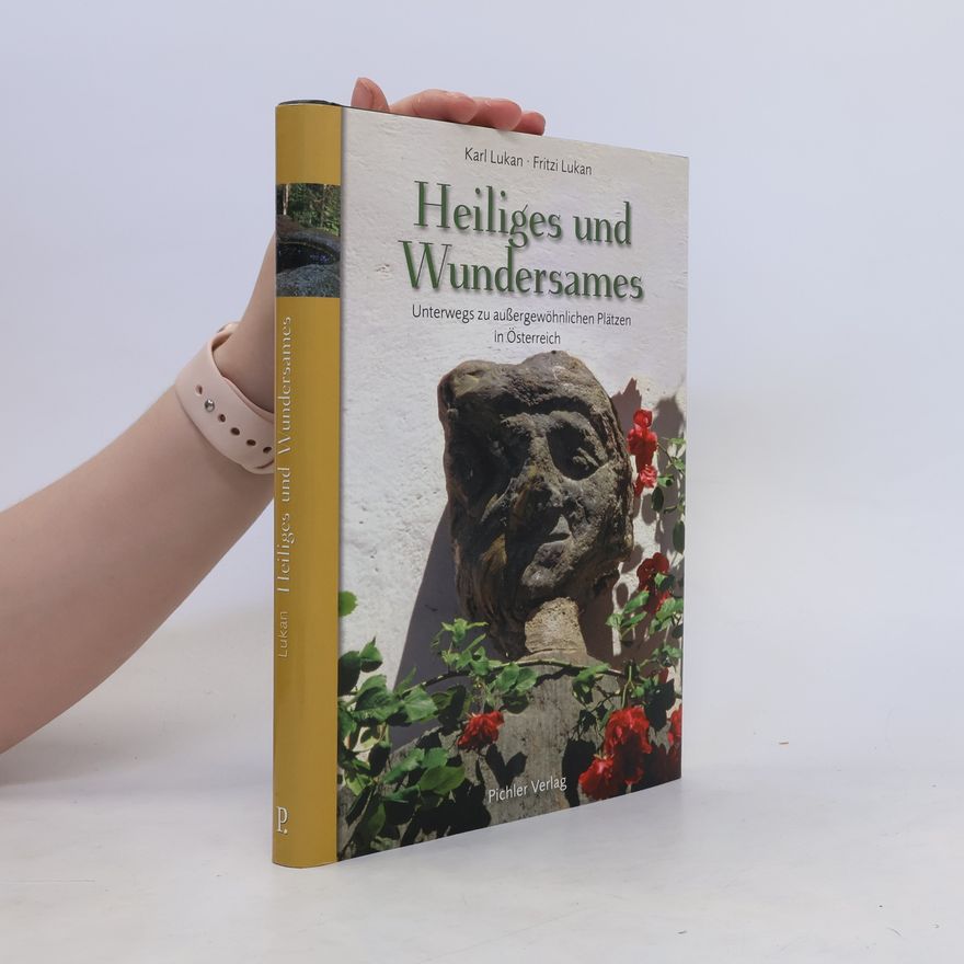 Karl Lukan Heiliges und Wundersames