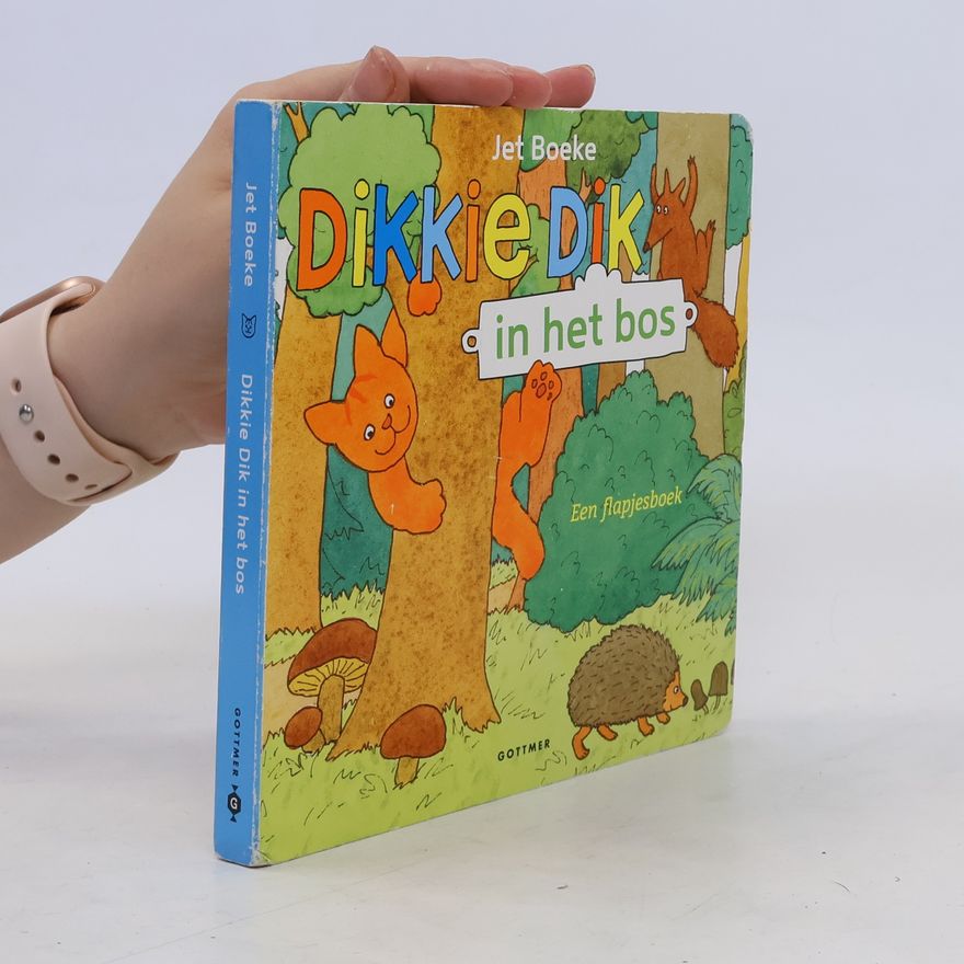 Henriëtte Boeke Dikkie Dik in het bos