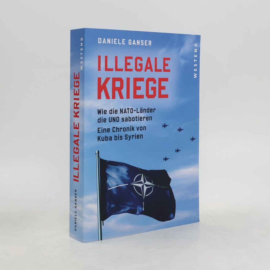 Daniele Ganser Illegale Kriege