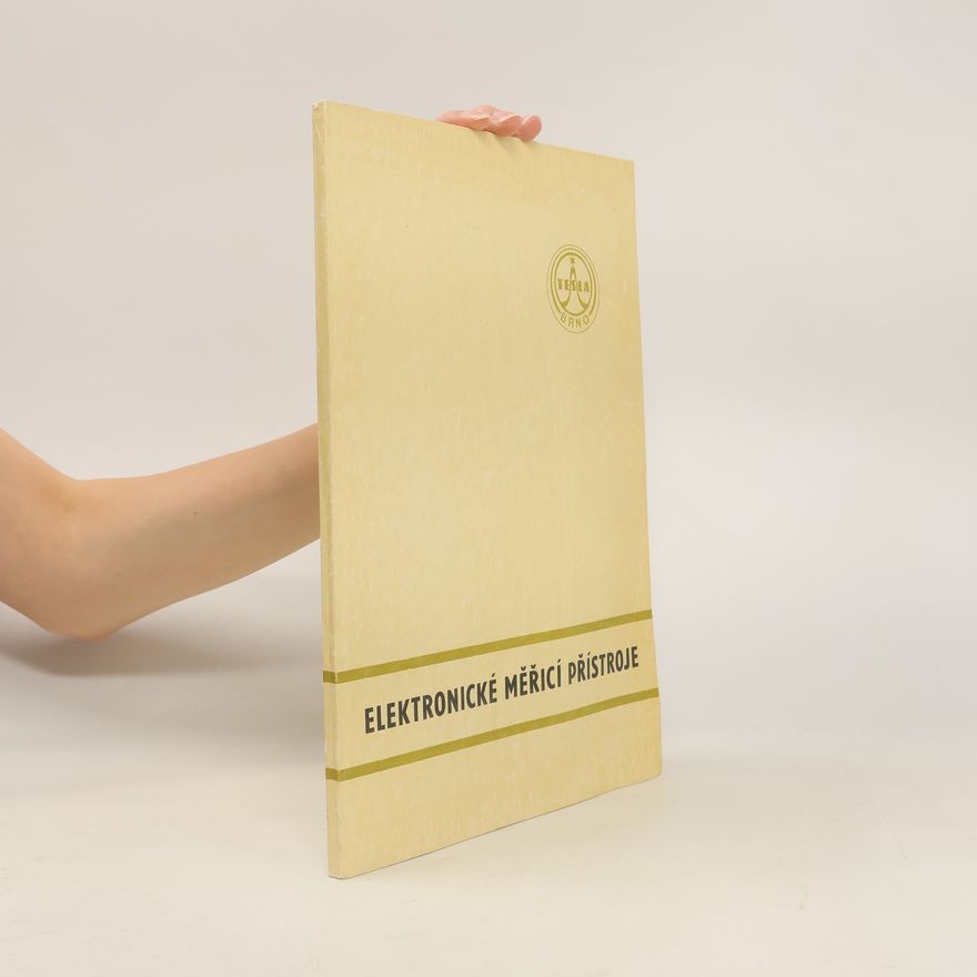 Various authors Elektronické měřící přístroje