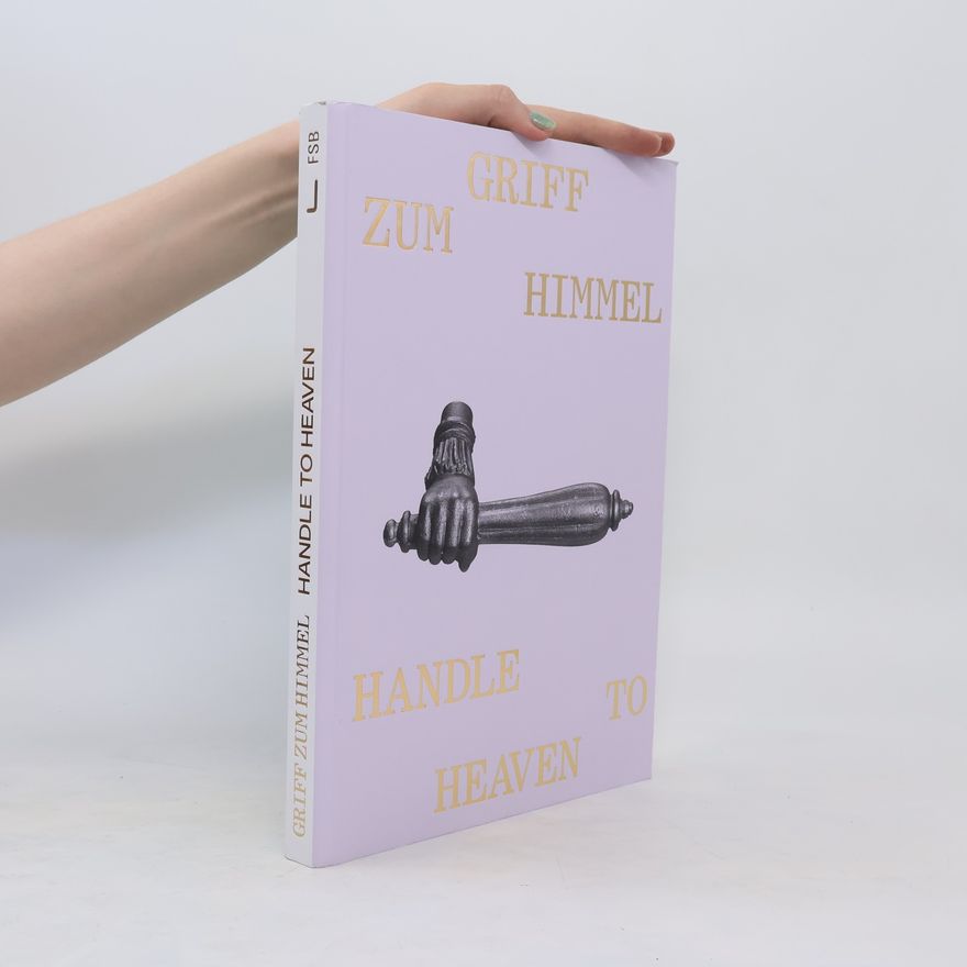 Autorenkollektiv Griff zum Himmel - Handle to Heaven