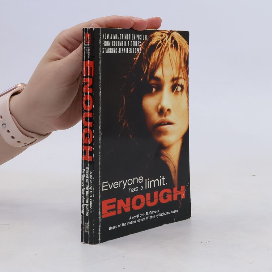 H. B. Gilmour Enough