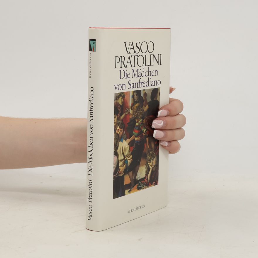 Vasco Pratolini Die Mädchen von Sanfrediano