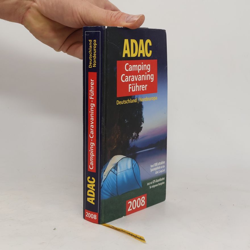 Various authors ADAC Camping Caravaning Führer 2008