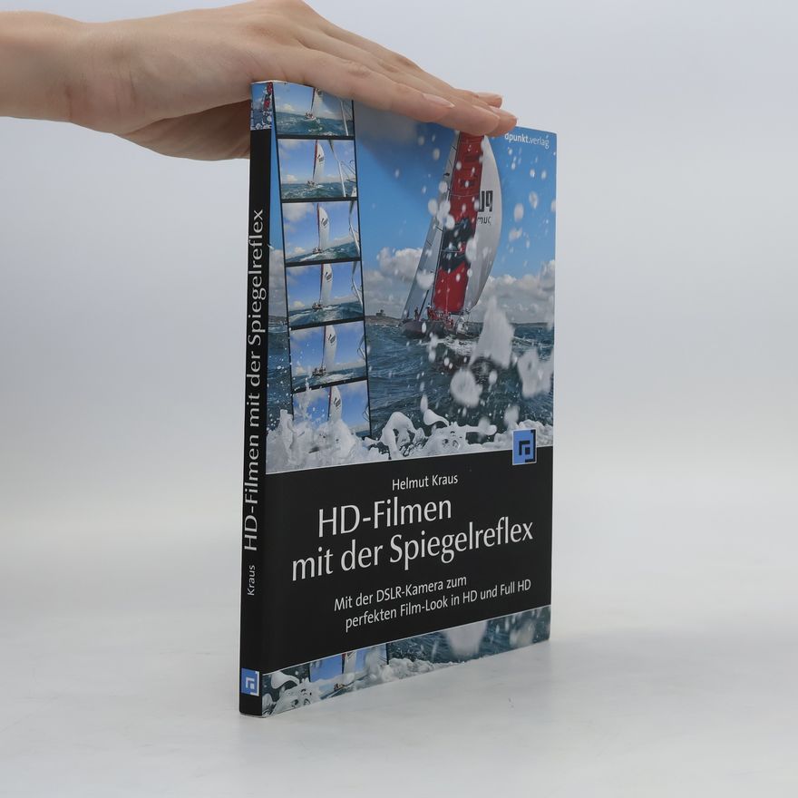 Helmut Kraus HD-Filmen mit der Spiegelreflex