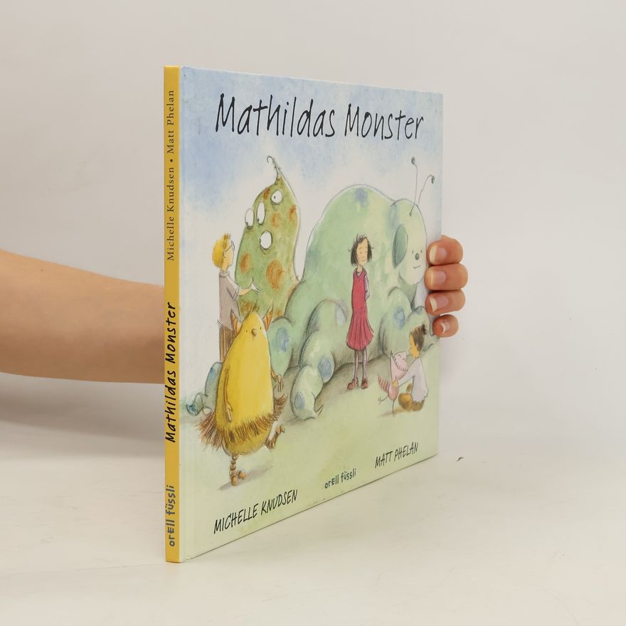 Michelle Knudsen Mathildas Monster