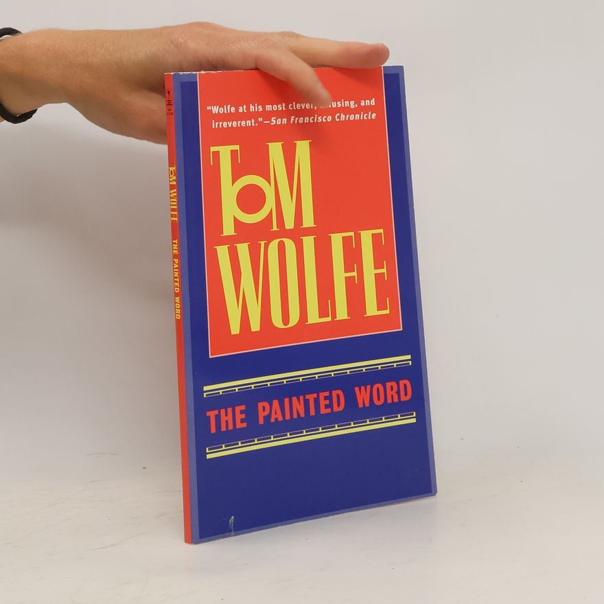 Tom Wolfe The Painted Word