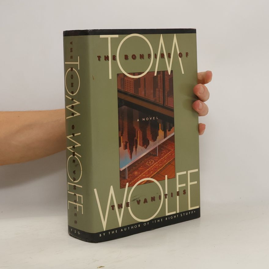 Tom Wolfe The Bonfire of the Vanities