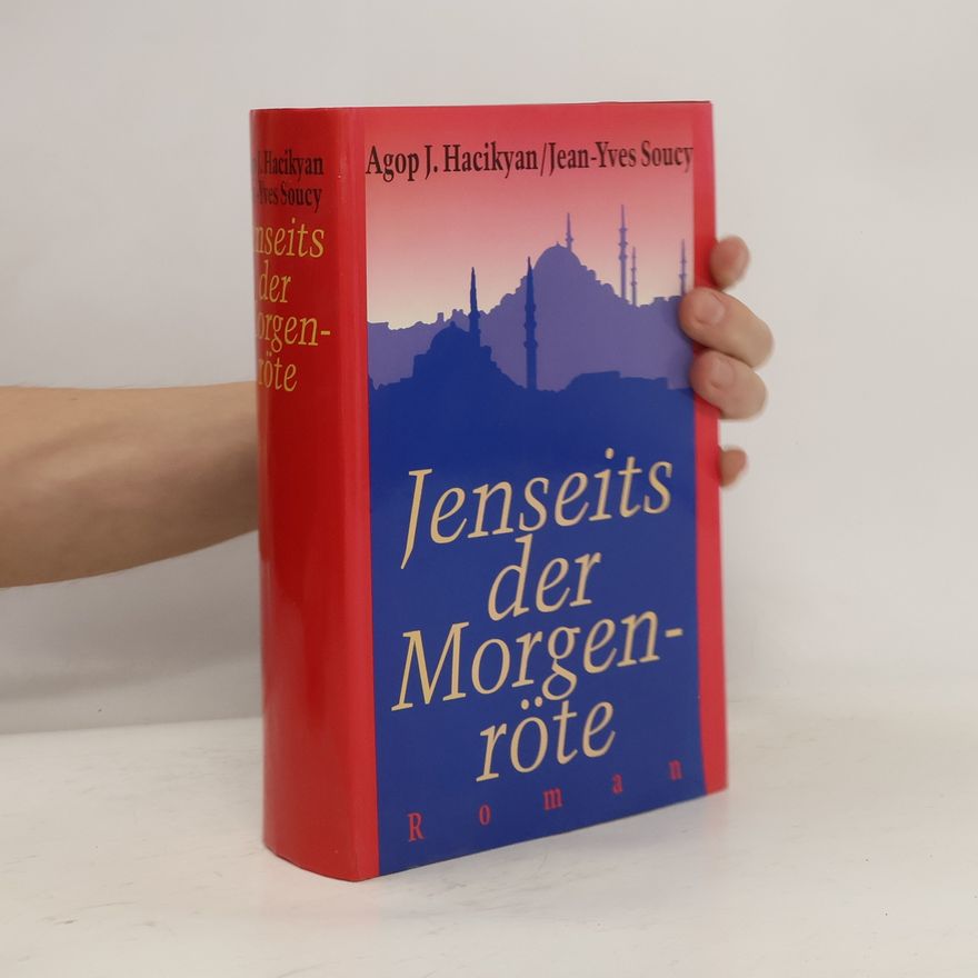 Agop J. Hacikyan Jenseits der Morgenröte