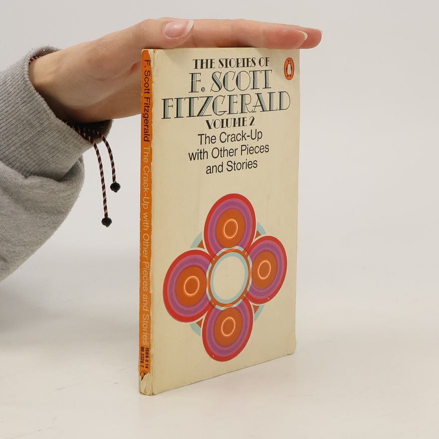 F. Scott Fitzgerald The Crack-up with Other Pieces and Stories 2