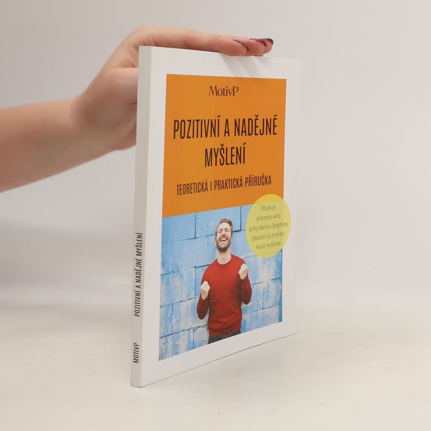 Various authors Pozitivní a nadějné myšlení