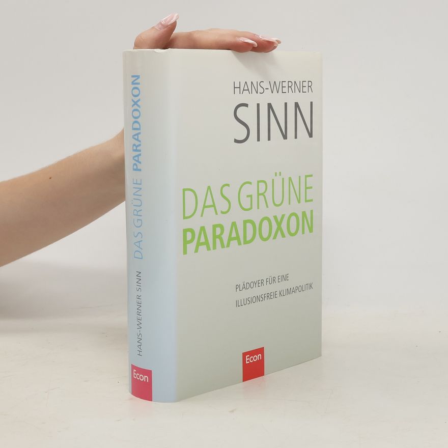 Werner Sinn Das grüne Paradoxon