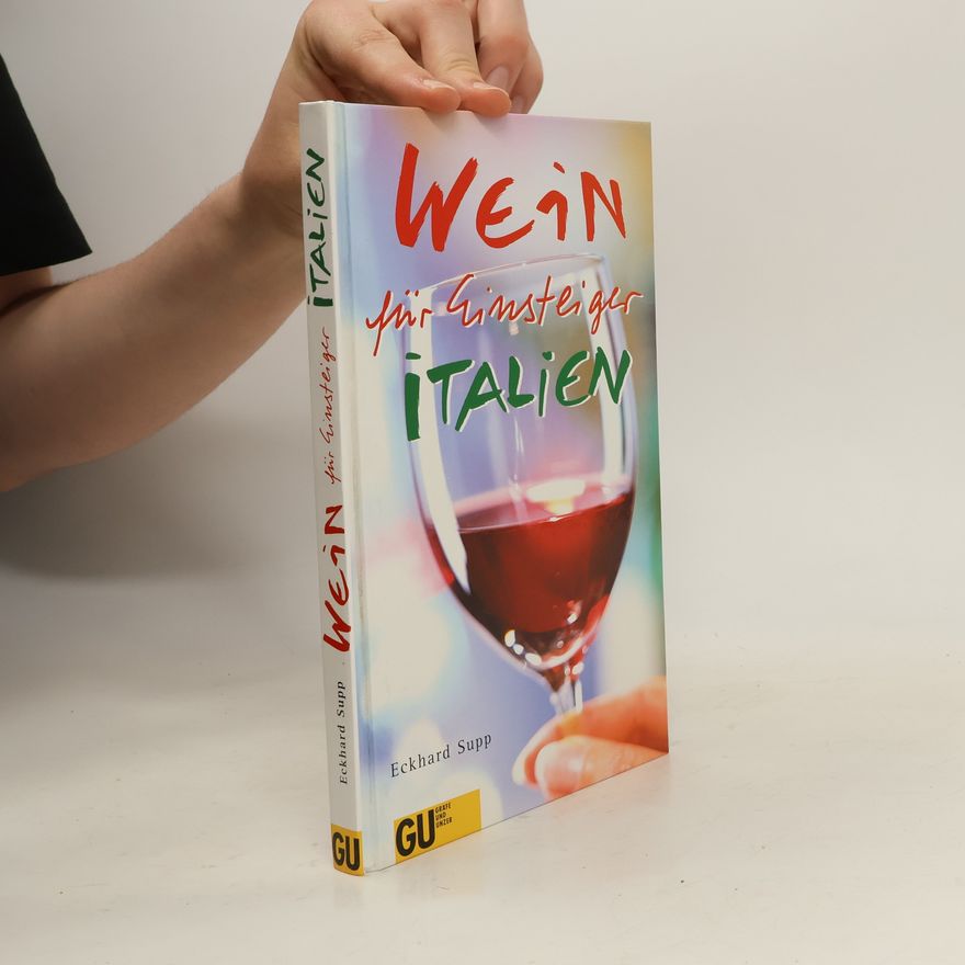 Eckhard Supp Wein für Einsteiger Italien