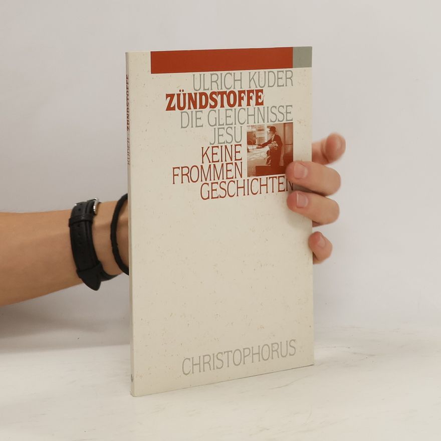 Ulrich Kuder Zündstoffe