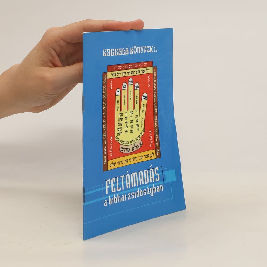 Kolektív autorov Feltámadás a bibliai zsidóságban