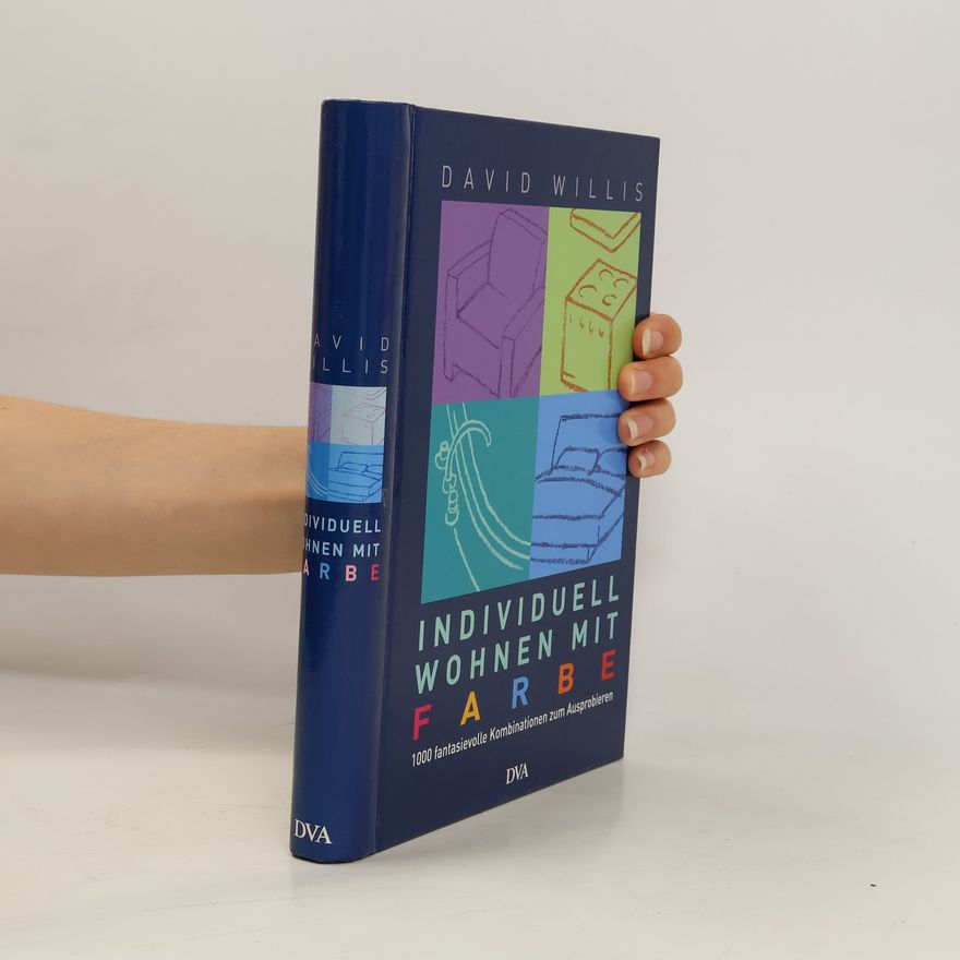 David Willis Individuell wohnen mit Farbe