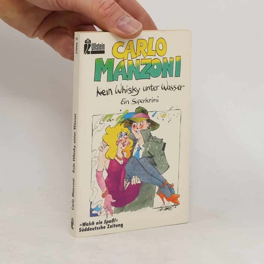 Carlo Manzoni Kein Whisky unter Wasser