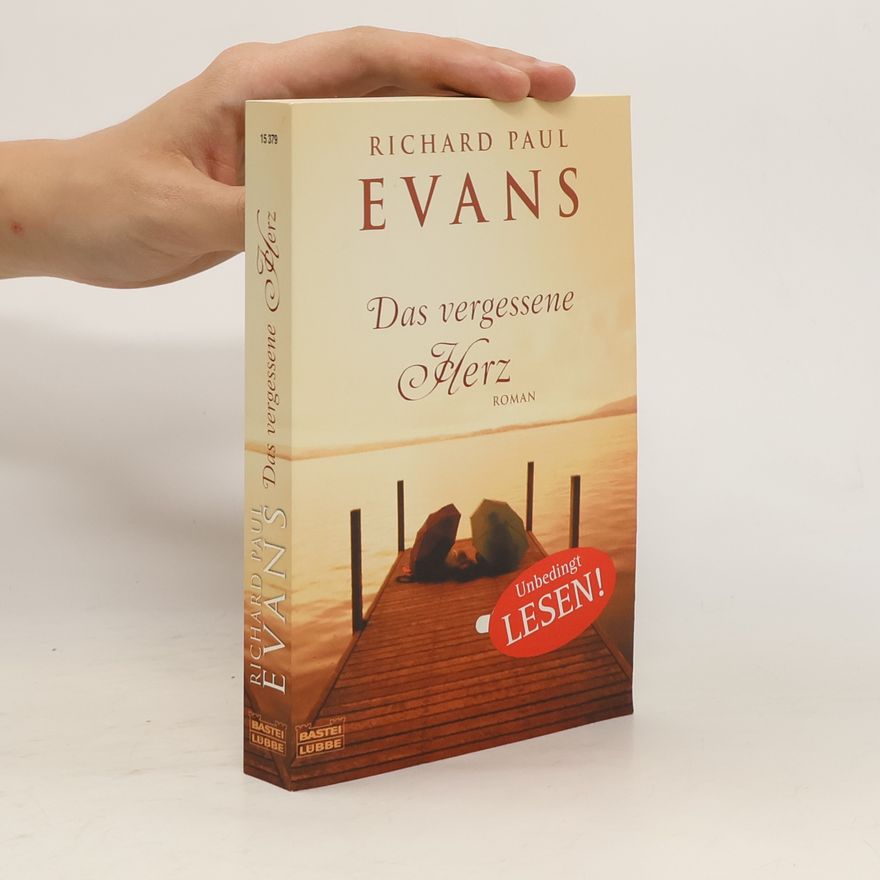 Richard Paul Evans Das vergessene Herz