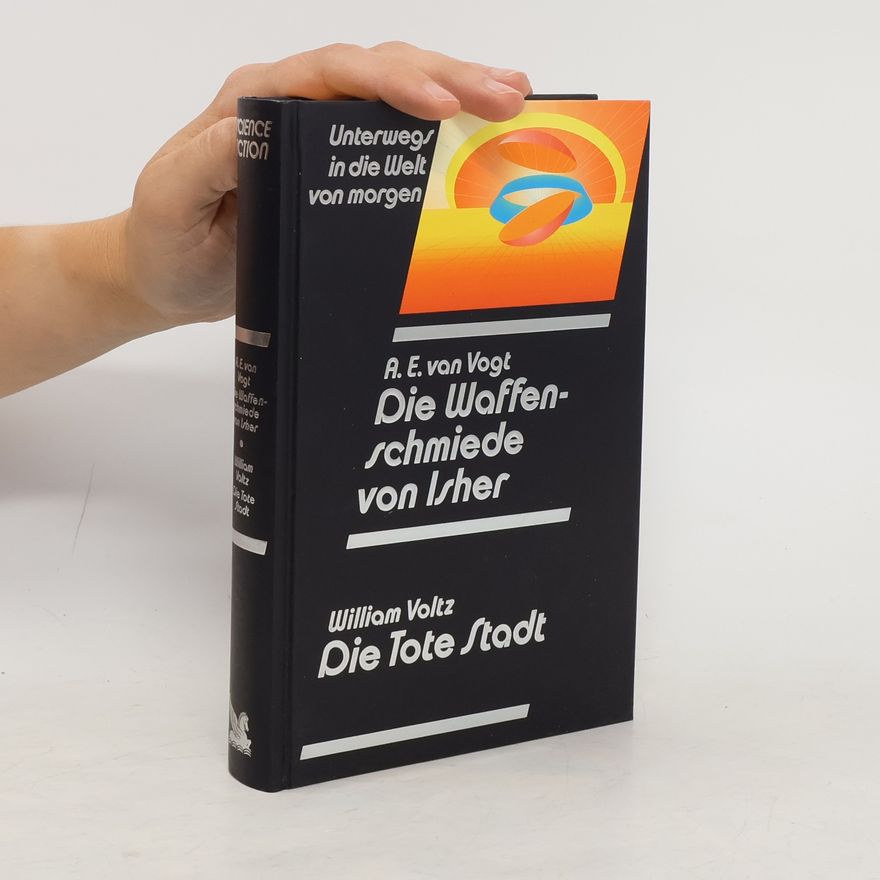 A. E. van Vogt Die Waffenschmiede von Isher. Die Tote Stadt