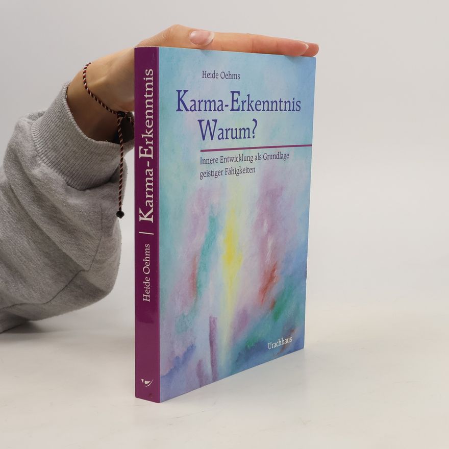 Heide Oehms Karma-Erkenntnis - warum?