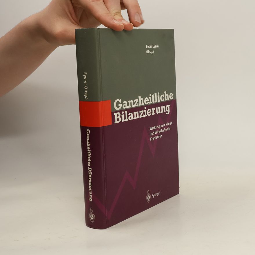 Peter Eyerer Ganzheitliche Bilanzierung