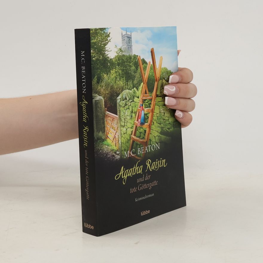 Marion Chesney Agatha Raisin und der tote Göttergatte
