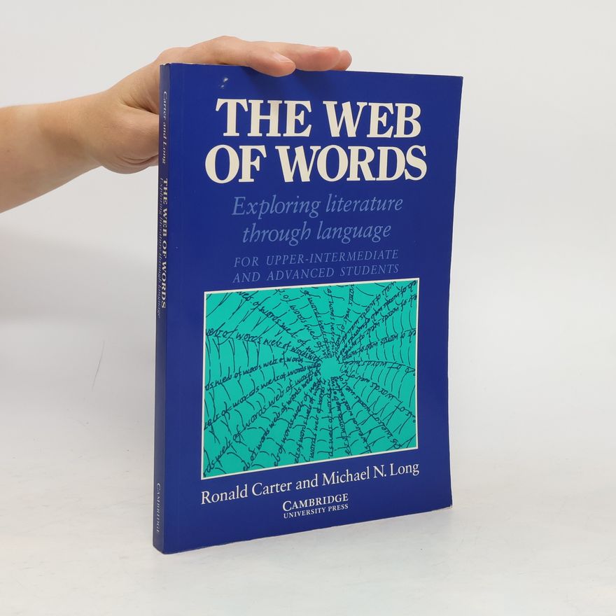 Michael N. Long The Web of Words. Exploring Literature Through Language