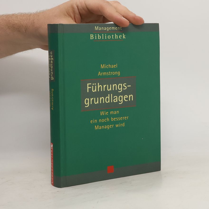 Michael Armstrong Führungsgrundlagen
