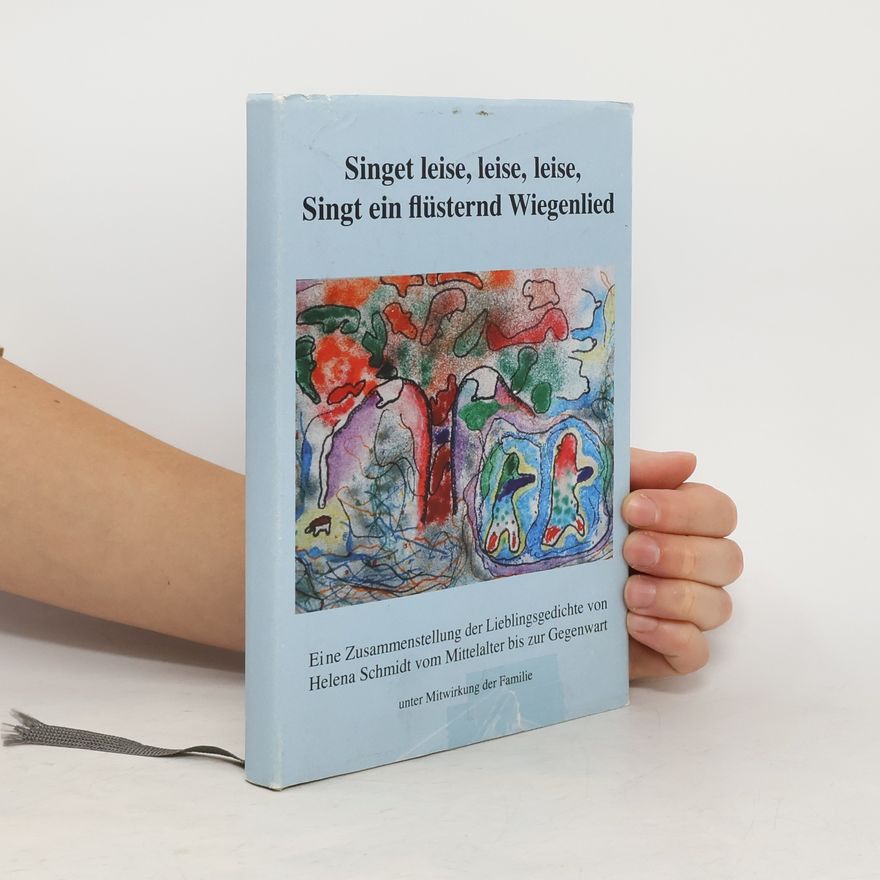 Various authors Singet leise, leise, leise, Singt ein flüsternd Wiegenlied