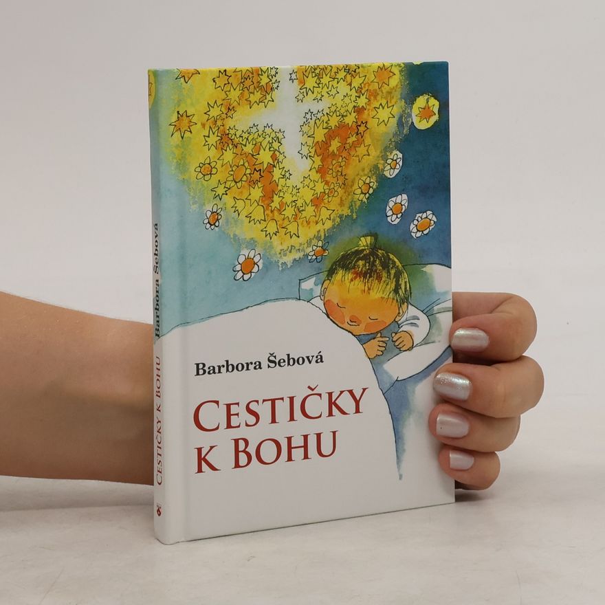 Barbora Šebová Cestičky k Bohu