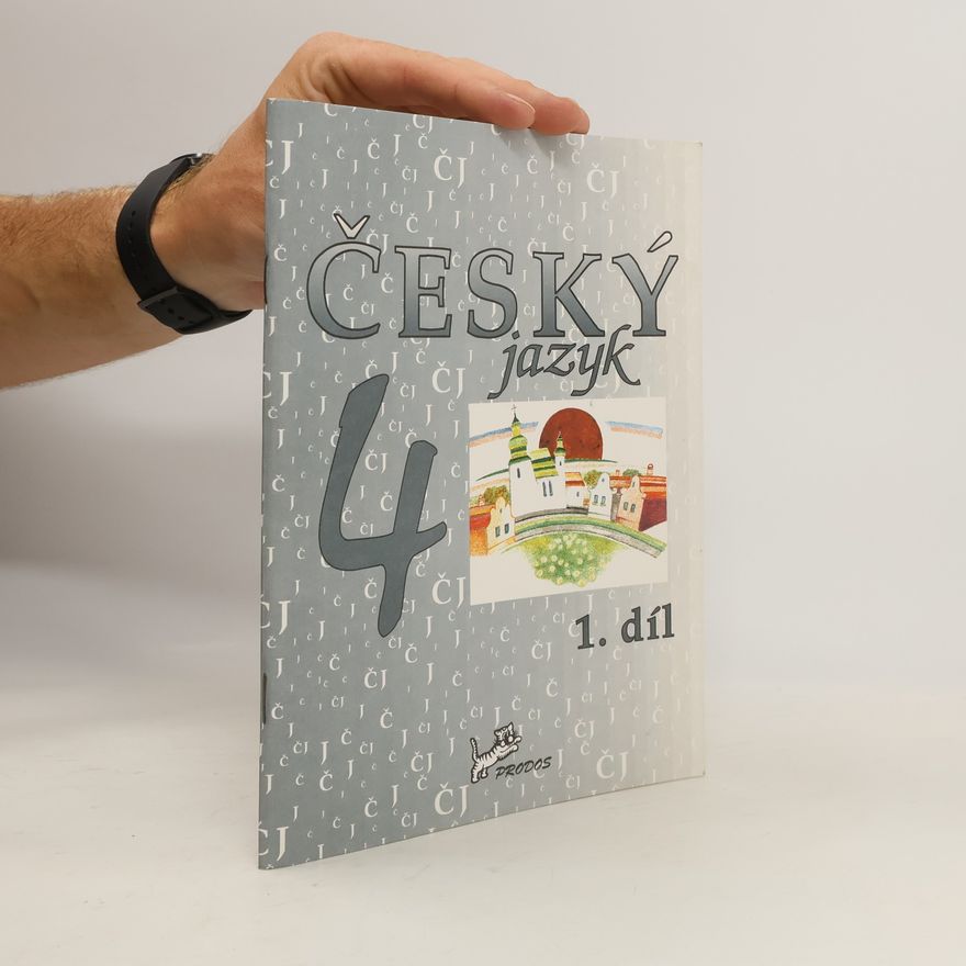 Vlastimil Kolísko Český jazyk pro 4. ročník. Díl 1