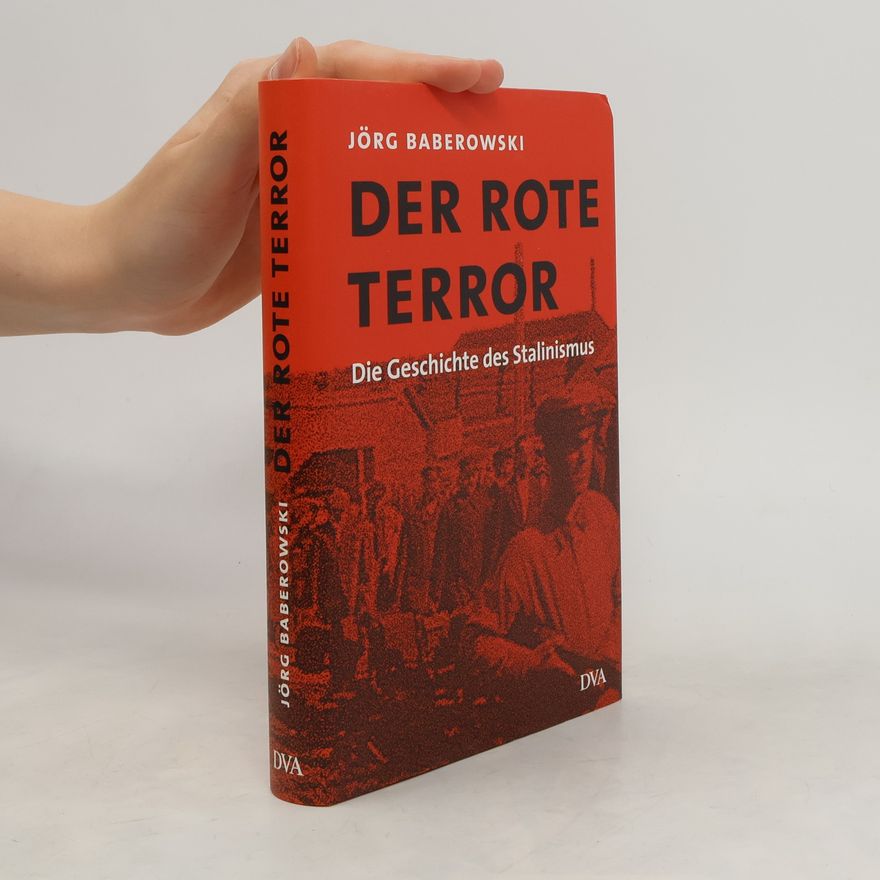 Jörg Baberowski Der rote Terror