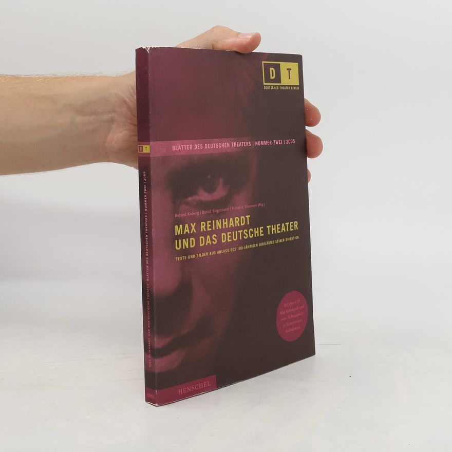 Autorenkollektiv Max Reinhardt und das Deutsche Theater