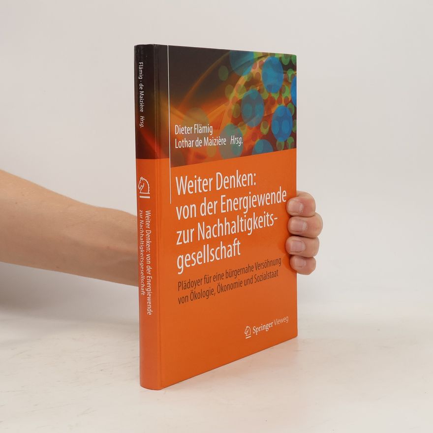 Dieter Flämig Weiter Denken: von der Energiewende zur Nachhaltigkeitsgesellschaft