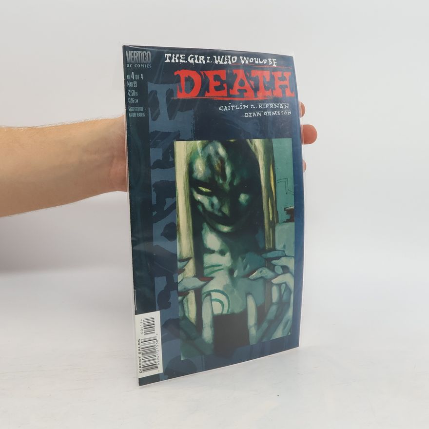 Caitlín R. Kiernan The Girl Who Would Be Death, no. 4