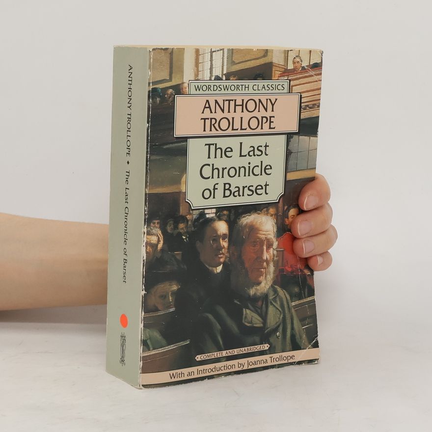 Anthony Trollope The Last Chronicle of Barset