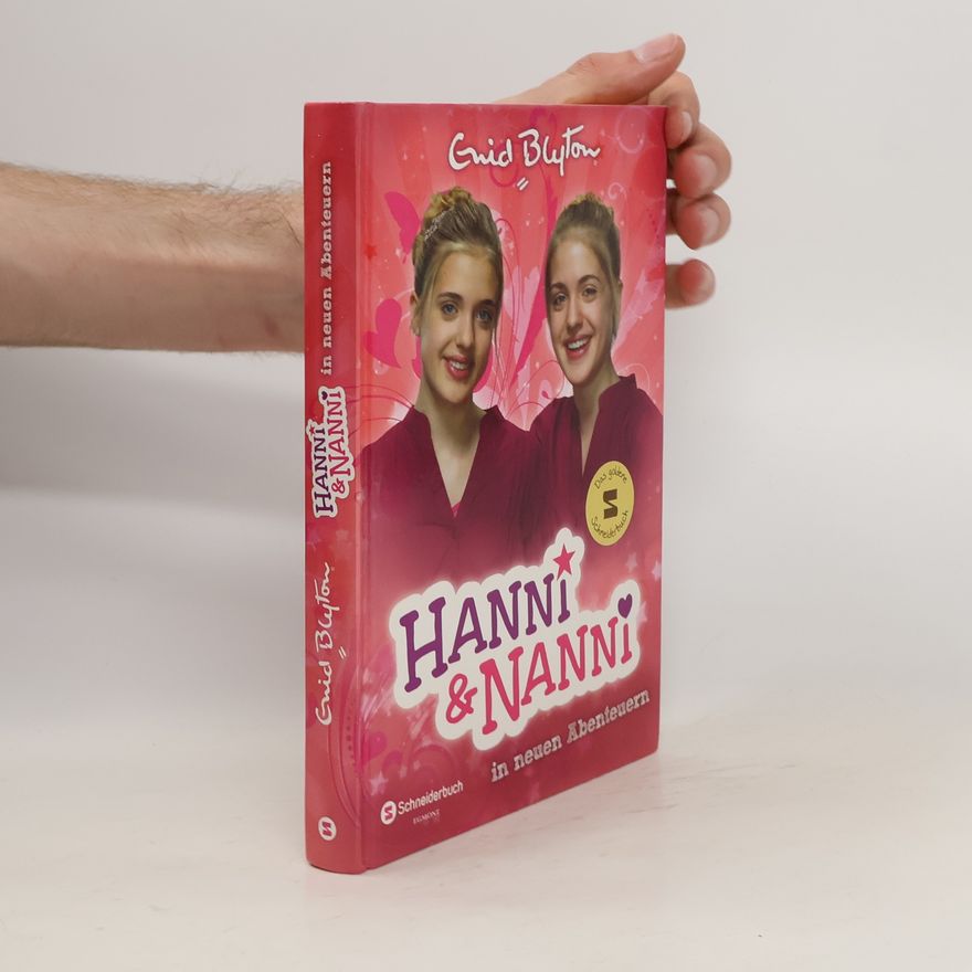 Enid Blyton Hanni & Nanni in neuen Abenteuern. Band 3