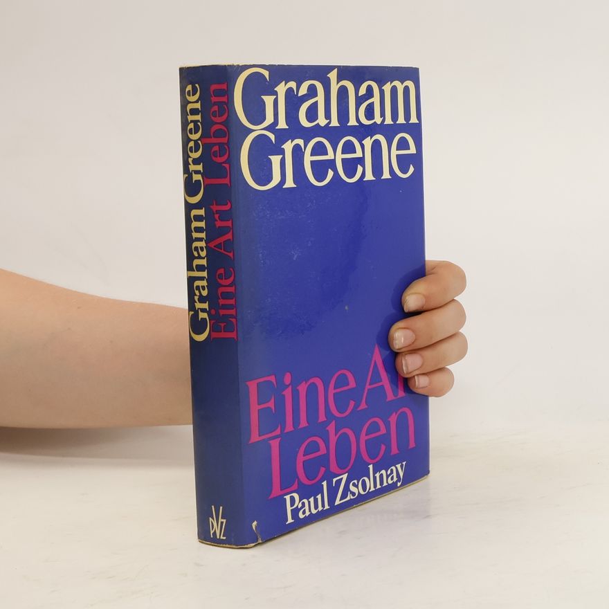 Graham Greene Eine Art Leben